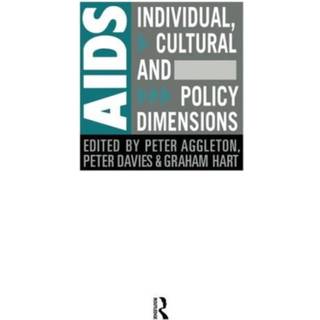 AIDS: Individual, Cultural And Policy Dimensions