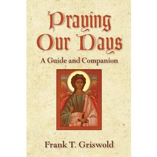 Praying Our Days