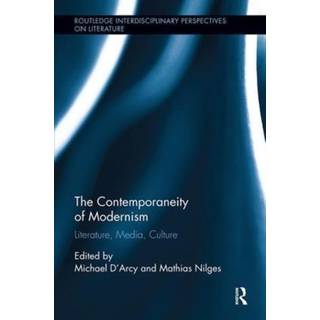 The Contemporaneity of Modernism