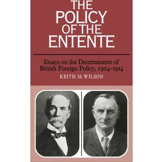 The Policy of the Entente