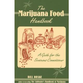 The Marijuana Food Handbook