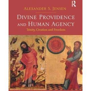 Divine Providence and Human Agency