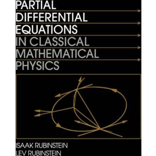 Partial Differential Equations in Classical Mathematical Physics