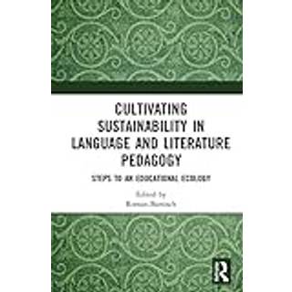 Cultivating Sustainability in Language and Literature Pedagogy