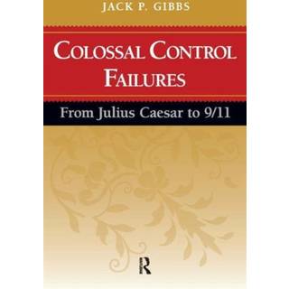 Colossal Control Failures