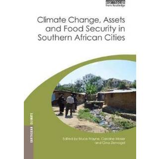 Climate Change, Assets and Food Security in Southern African Cities