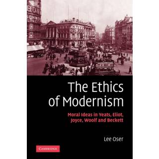 The Ethics of Modernism