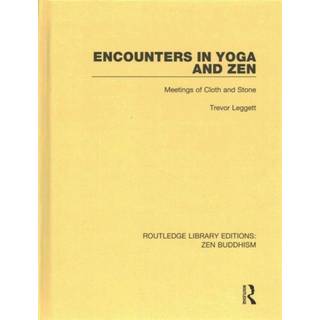 Encounters in Yoga and Zen