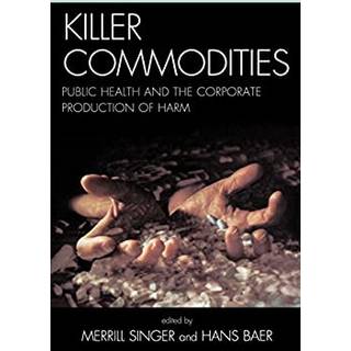 Killer Commodities