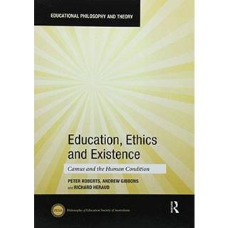 Education, Ethics and Existence