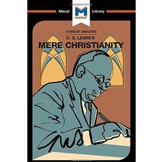 An Analysis of C.S. Lewis's Mere Christianity