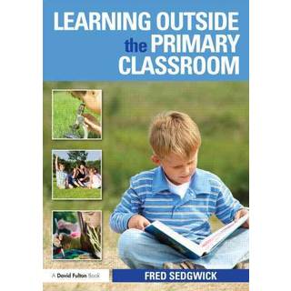 Learning Outside the Primary Classroom
