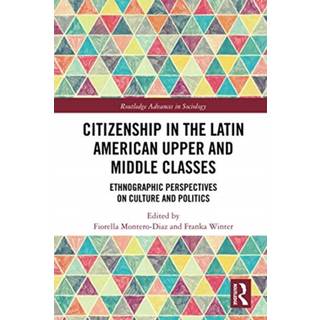 Citizenship in the Latin American Upper and Middle Classes