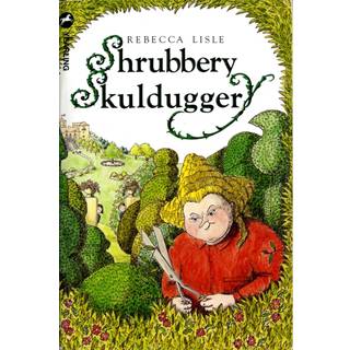 Shrubbery Skulduggery