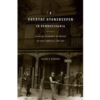 A Country Storekeeper in Pennsylvania