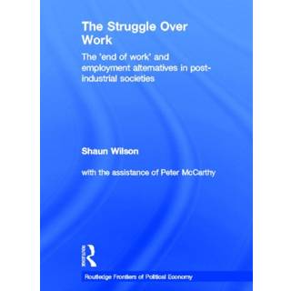 The Struggle Over Work