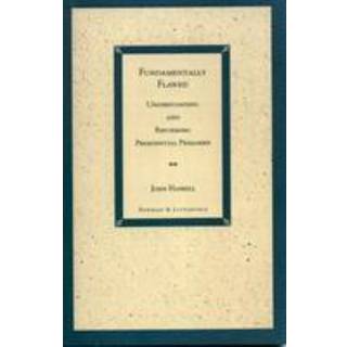 Fundamentally Flawed