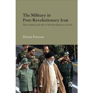 The Military in Post-Revolutionary Iran