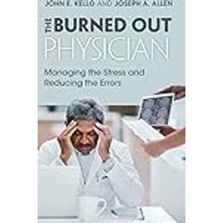 The Burned Out Physician