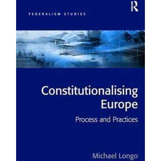 Constitutionalising Europe