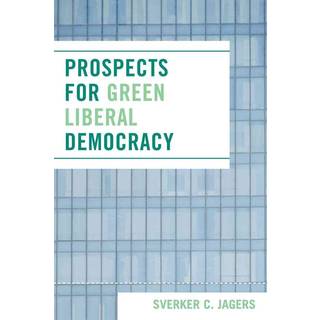 Prospects for Green Liberal Democracy