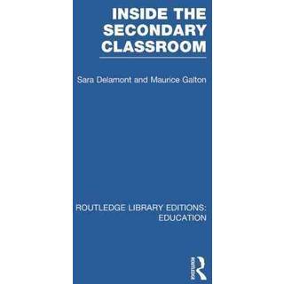 Inside the Secondary Classroom (RLE Edu O)