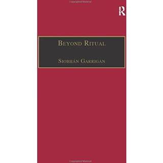 Beyond Ritual