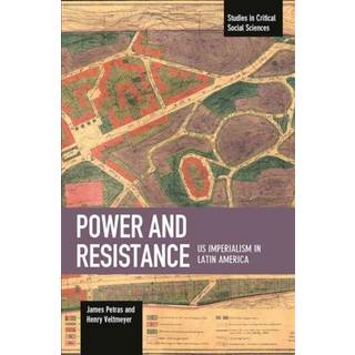 Power And Resistance: US Imperialism In Latin America