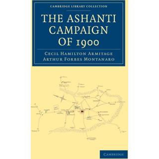 The Ashanti Campaign of 1900
