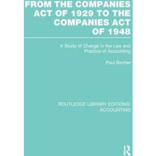 From the Companies Act of 1929 to the Companies Act of 1948 (RLE: Accounting)