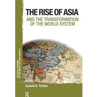Asia and the Transformation of the World-system