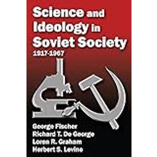 Science and Ideology in Soviet Society
