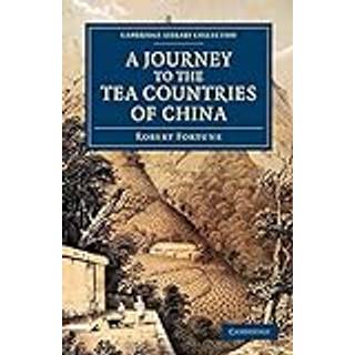 A Journey to the Tea Countries of China