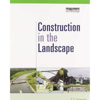 Construction in the Landscape