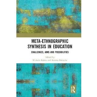 Meta-Ethnographic Synthesis in Education