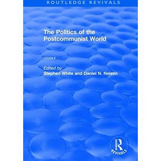 The Politics of the Postcommunist World