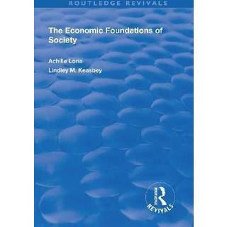 Economic Foundations of Society