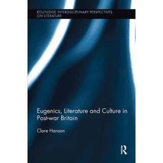 Eugenics, Literature, and Culture in Post-war Britain