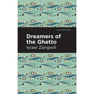 Dreamers of the Ghetto