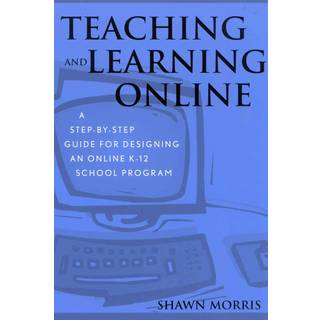 Teaching and Learning Online