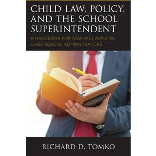 Child Law, Policy, and the School Superintendent