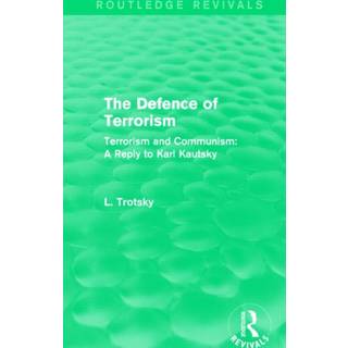 The Defence of Terrorism (Routledge Revivals)