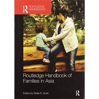 Routledge Handbook of Families in Asia