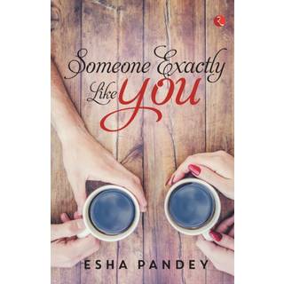 Someone Exactly Like You