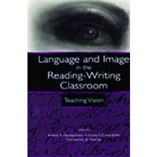 Language and Image in the Reading-Writing Classroom