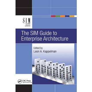 The SIM Guide to Enterprise Architecture