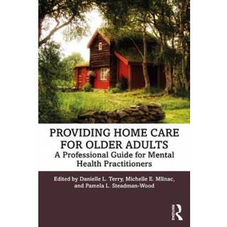 Providing Home Care for Older Adults