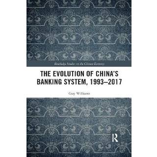 The Evolution of China's Banking System, 1993–2017