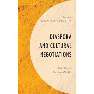 Diaspora and Cultural Negotiations