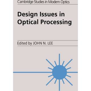 Design Issues in Optical Processing